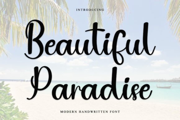 Beautiful Paradise: The Perfect Handwritten Typeface for Crafters