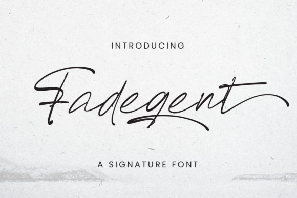 Why Fadegent Is the Perfect Script Font for Your Brand Identity