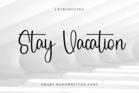 Why Stay Vacation Is the Perfect Handwritten Font for Branding